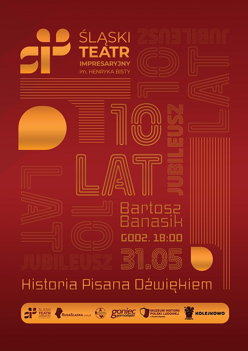 HISTORIA PISANA DŹWIĘKIEM - Jubileusz 10-lecia (pracy artystycznej) Bartosza Banasika - koncert
