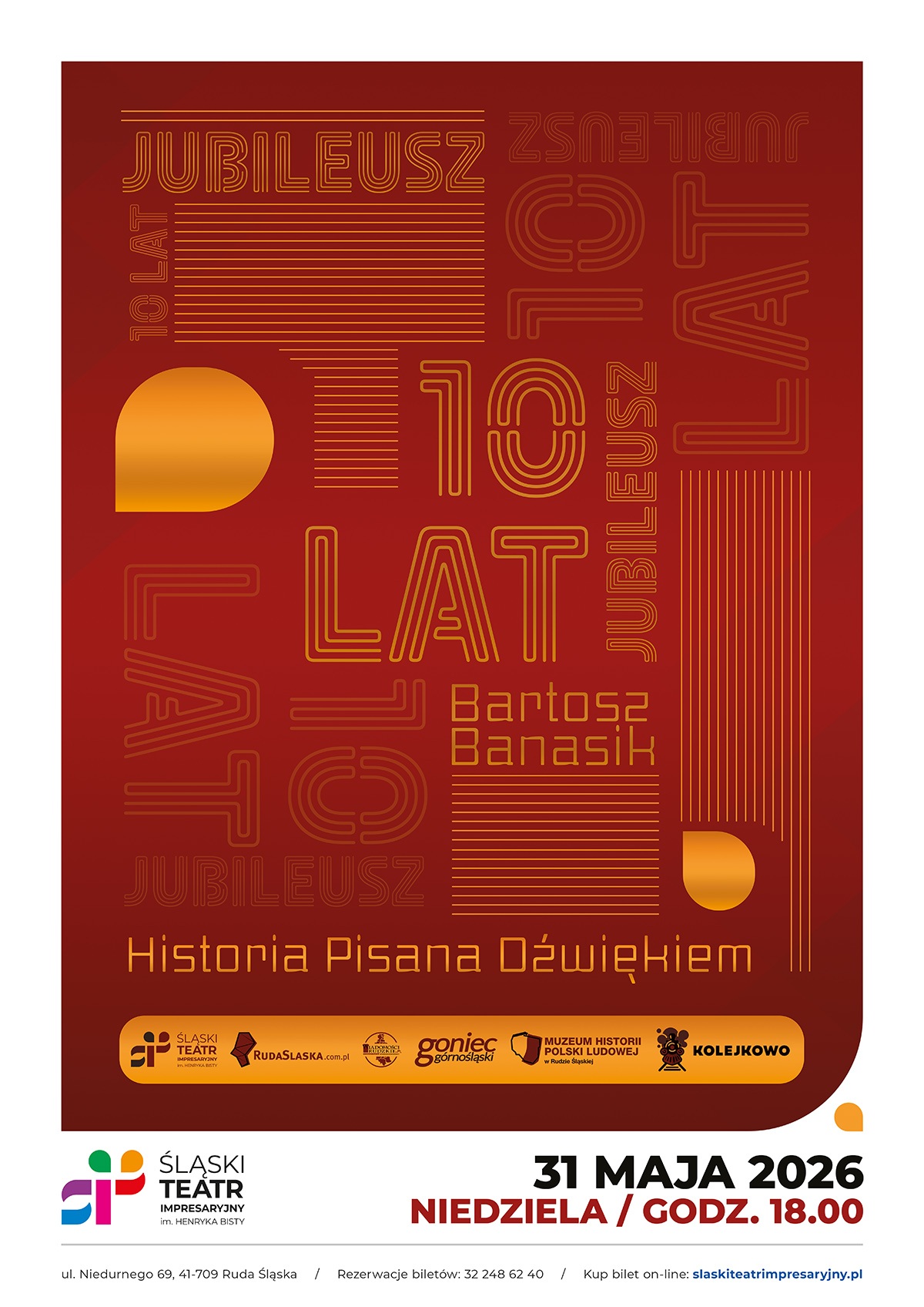 HISTORIA PISANA DŹWIĘKIEM - Jubileusz 10-lecia (pracy artystycznej) Bartosza Banasika - koncert