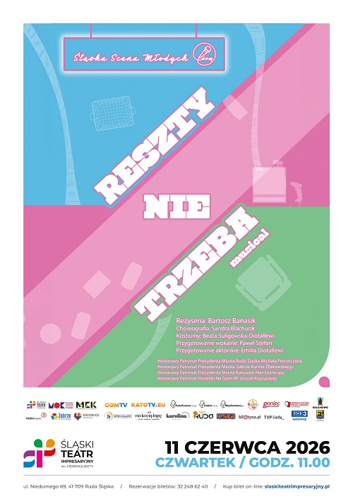 RESZTY NIE TRZEBA - musical Śląskiej Sceny Młodych  